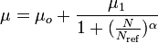 \mu =\mu _{o}+{\frac  {\mu _{1}}{1+({\frac  {N}{N_{{\text{ref}}}}})^{\alpha }}}