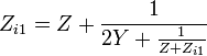 Z_{{i1}}=Z+{\frac  {1}{2Y+{\frac  {1}{Z+Z_{{i1}}}}}}