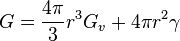 G={\frac  {4\pi }{3}}r^{3}G_{v}+4\pi r^{2}\gamma 