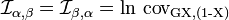 {{\mathcal  {I}}}_{{\alpha ,\beta }}={{\mathcal  {I}}}_{{\beta ,\alpha }}=\ln \,\operatorname {cov_{{G{X,(1-X)}}}}