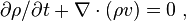 \partial \rho /\partial t+\nabla \cdot (\rho v)=0\;,