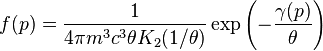  f(p) = \frac{1}{4 \pi m^3 c^3 \theta K_2(1/\theta)} \exp\left( -\frac{\gamma(p)}{\theta}\right)
