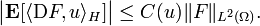 {\big |}{\mathbf  {E}}[\langle {\mathrm  {D}}F,u\rangle _{{H}}]{\big |}\leq C(u)\|F\|_{{L^{{2}}(\Omega )}}.