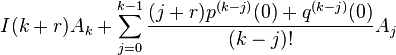 I(k+r)A_{k}+\sum _{{j=0}}^{{k-1}}{(j+r)p^{{(k-j)}}(0)+q^{{(k-j)}}(0) \over (k-j)!}A_{j}