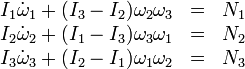 {\begin{matrix}I_{1}{\dot  {\omega }}_{{1}}+(I_{3}-I_{2})\omega _{2}\omega _{3}&=&N_{{1}}\\I_{2}{\dot  {\omega }}_{{2}}+(I_{1}-I_{3})\omega _{3}\omega _{1}&=&N_{{2}}\\I_{3}{\dot  {\omega }}_{{3}}+(I_{2}-I_{1})\omega _{1}\omega _{2}&=&N_{{3}}\end{matrix}}