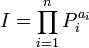 I=\prod _{{i=1}}^{n}P_{i}^{{a_{i}}}