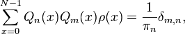 \sum _{{x=0}}^{{N-1}}Q_{n}(x)Q_{m}(x)\rho (x)={\frac  {1}{\pi _{n}}}\delta _{{m,n}},