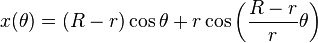 x(\theta )=(R-r)\cos \theta +r\cos \left({\frac  {R-r}{r}}\theta \right)