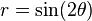 r=\sin(2\theta )\,