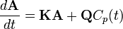 {\frac  {d{\mathbf  {A}}}{dt}}={\mathbf  {KA}}+{\mathbf  {Q}}C_{p}(t)