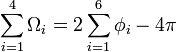 \sum _{{i=1}}^{4}\Omega _{i}=2\sum _{{i=1}}^{6}\phi _{i}-4\pi 