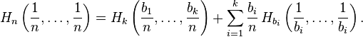 H_{n}\left({\frac  {1}{n}},\ldots ,{\frac  {1}{n}}\right)=H_{k}\left({\frac  {b_{1}}{n}},\ldots ,{\frac  {b_{k}}{n}}\right)+\sum _{{i=1}}^{k}{\frac  {b_{i}}{n}}\,H_{{b_{i}}}\left({\frac  {1}{b_{i}}},\ldots ,{\frac  {1}{b_{i}}}\right).