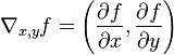 \nabla _{{x,y}}f=\left({\frac  {\partial f}{\partial x}},{\frac  {\partial f}{\partial y}}\right)