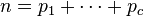 n=p_{1}+\cdots +p_{c}