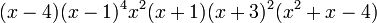 (x-4)(x-1)^{4}x^{2}(x+1)(x+3)^{2}(x^{2}+x-4)