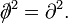 \partial \!\!\!/^{2}=\partial ^{2}.