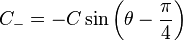 C_{{-}}=-C\sin {\left(\theta -{\frac  {\pi }{4}}\right)}