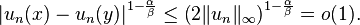 |u_{n}(x)-u_{n}(y)|^{{1-{\frac  {\alpha }{\beta }}}}\leq \left(2\|u_{n}\|_{\infty }\right)^{{1-{\frac  {\alpha }{\beta }}}}=o(1).