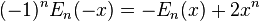 (-1)^{n}E_{n}(-x)=-E_{n}(x)+2x^{n}\,