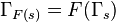 \Gamma _{{F(s)}}=F(\Gamma _{s})