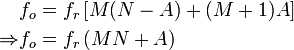 {\begin{aligned}&f_{o}=f_{r}\left[{M(N-A)+(M+1)A}\right]\\\Rightarrow &f_{o}=f_{r}\left(MN+A\right)\end{aligned}}