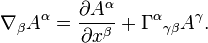 \nabla _{\beta }A^{\alpha }={\frac  {\partial A^{\alpha }}{\partial x^{\beta }}}+\Gamma ^{\alpha }{}_{{\gamma \beta }}A^{\gamma }.