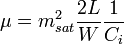 \mu =m_{{sat}}^{2}{\frac  {2L}{W}}{\frac  {1}{C_{i}}}