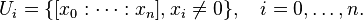 U_{i}=\{[x_{0}:\cdots :x_{n}],x_{i}\neq 0\},\quad i=0,\dots ,n.