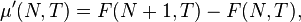 \mu '(N,T)=F(N+1,T)-F(N,T),