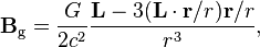 {\mathbf  {B}}_{{\text{g}}}={\frac  {G}{2c^{2}}}{\frac  {{\mathbf  {L}}-3({\mathbf  {L}}\cdot {\mathbf  {r}}/r){\mathbf  {r}}/r}{r^{3}}},