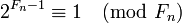 2^{{F_{n}-1}}\equiv 1{\pmod  {F_{n}}}\,\!