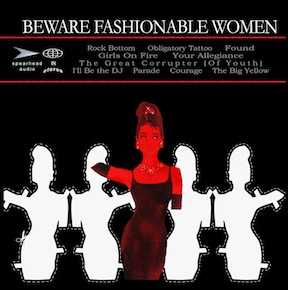 Beware Fashionable Women