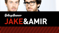 Two men, one wearing black horn-rimmed glasses, before a white background; underneath them, the CollegeHumor logo and the words "JAKE&AMIR" on a black background with red stripes.