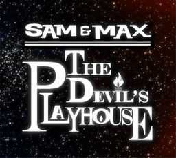 The title "Sam & Max: The Devil's Playhouse" is presented in a white font against a space background