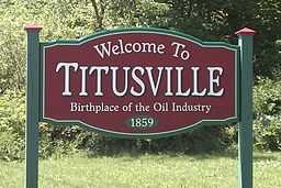 Welcome sign to Titusville, PA