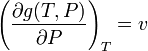 \left({\frac  {\partial g(T,P)}{\partial P}}\right)_{{T}}=v