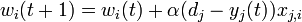 w_{i}(t+1)=w_{i}(t)+\alpha (d_{j}-y_{j}(t))x_{{j,i}}\,