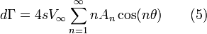 d\Gamma =4sV_{\infty }\sum _{{n=1}}^{{\infty }}nA_{n}\cos(n\theta )\qquad (5)