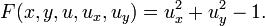 F(x,y,u,u_{x},u_{y})=u_{x}^{2}+u_{y}^{2}-1.