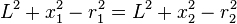 L^{{2}}+x_{{1}}^{{2}}-r_{{1}}^{{2}}=L^{{2}}+x_{{2}}^{{2}}-r_{{2}}^{{2}}