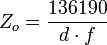 Z_{o}={\frac  {136190}{d\cdot f}}