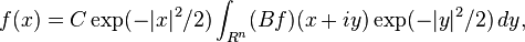 f(x)=C\exp(-|x|^{2}/2)\int _{{R^{n}}}(Bf)(x+iy)\exp(-|y|^{2}/2)\,dy,