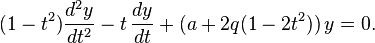 (1-t^{2}){\frac  {d^{2}y}{dt^{2}}}-t\,{\frac  {dy}{dt}}+(a+2q(1-2t^{2}))\,y=0.