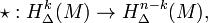 \star :H_{\Delta }^{k}(M)\to H_{\Delta }^{{n-k}}(M),