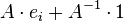 A\cdot e_{i}+A^{{-1}}\cdot 1