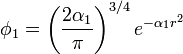 {\mathbf  \phi }_{1}=\left({\frac  {2\alpha _{1}}{\pi }}\right)^{{3/4}}e^{{-\alpha _{1}r^{2}}}