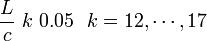 {\frac  {L}{c}}\ k\ 0.05\ \ k=12,\cdots ,17