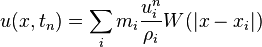 u(x,t_{n})=\sum _{i}m_{i}{\frac  {u_{i}^{n}}{\rho _{i}}}W(|x-x_{i}|)