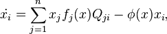 {\dot  {x_{i}}}=\sum _{{j=1}}^{{n}}{x_{j}f_{j}(x)Q_{{ji}}}-\phi (x)x_{i},