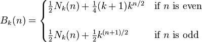 B_{k}(n)={\begin{cases}{1 \over 2}N_{k}(n)+{1 \over 4}(k+1)k^{{n/2}}&{\text{if }}n{\text{ is even}}\\\\{1 \over 2}N_{k}(n)+{1 \over 2}k^{{(n+1)/2}}&{\text{if }}n{\text{ is odd}}\end{cases}}